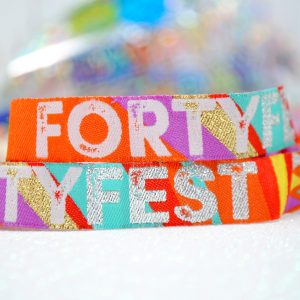 forty fest 40th birthday party wristbands
