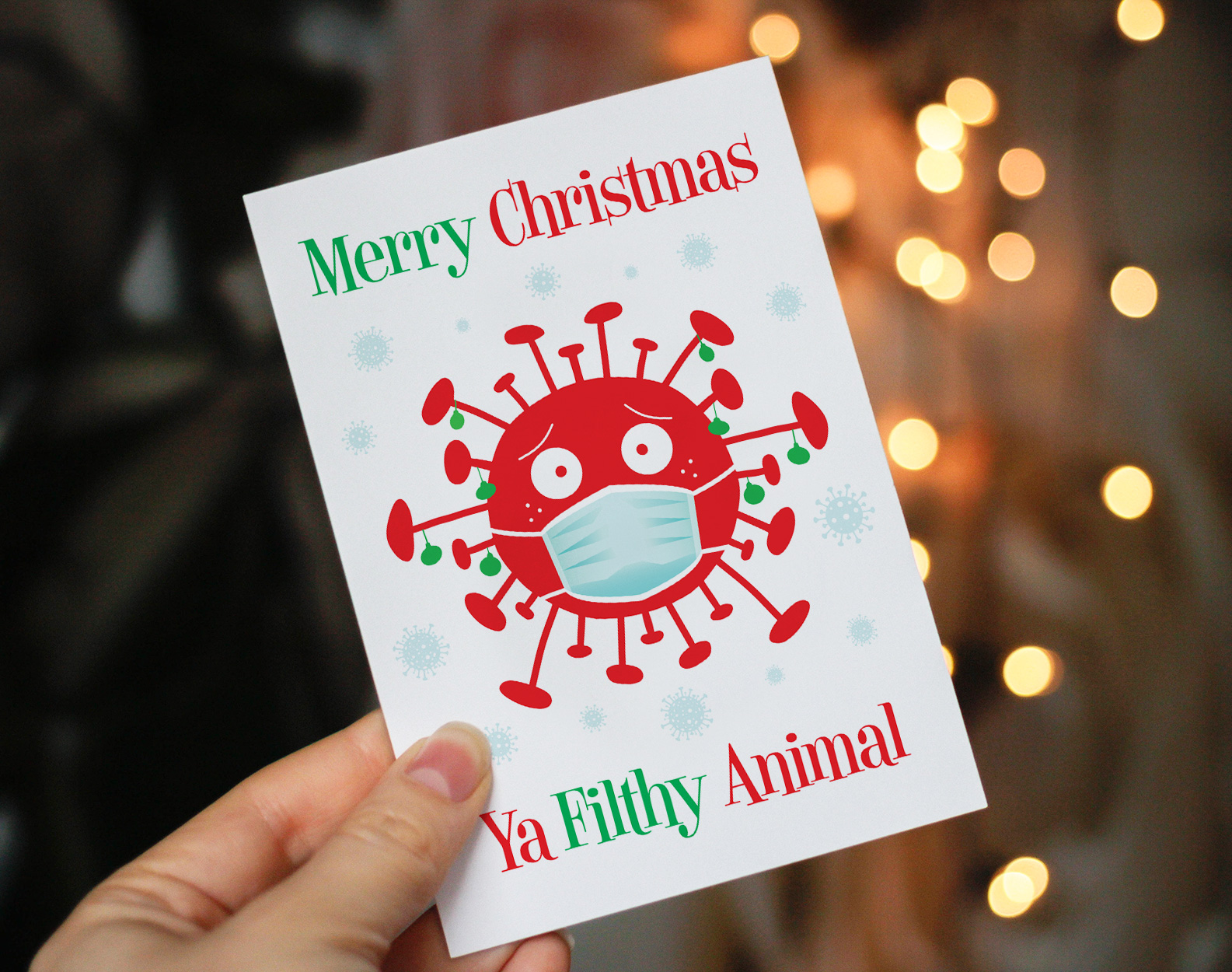 coronavirus covid funny lockdown christmas card merry christmas ya filthy animal