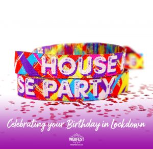 lockdown house party birthday party wristbands